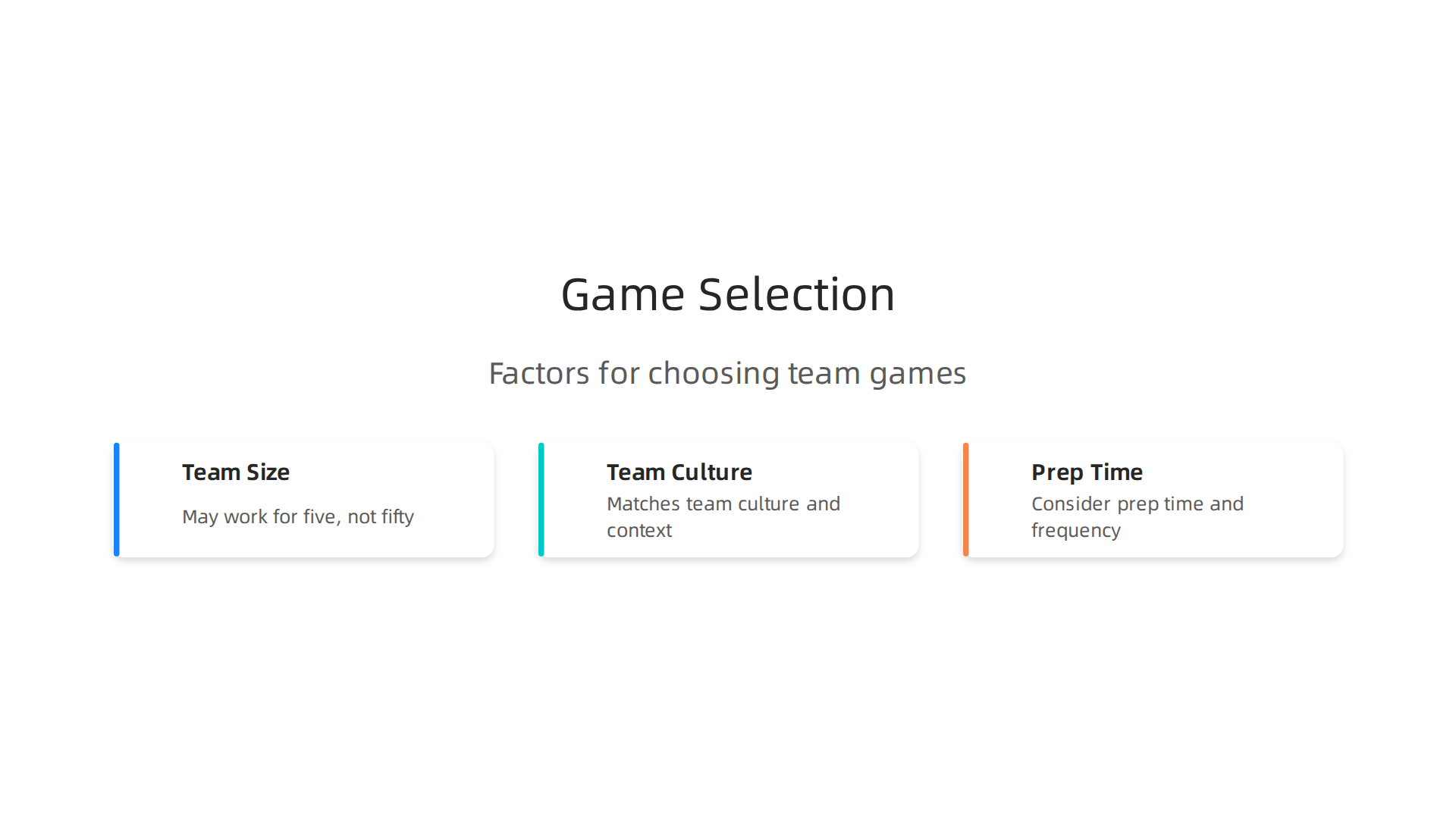 An infographic outlining key considerations for choosing cute games for a team, including team size, team culture/work context, and prep time/frequency.