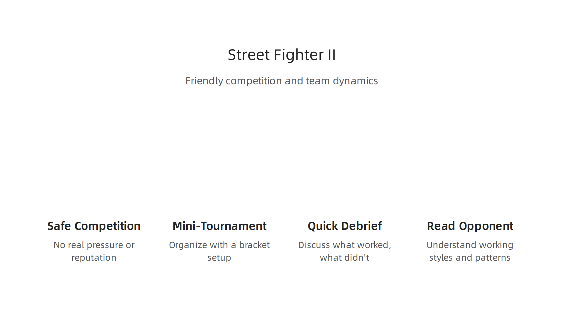 How Street Fighter II Turbo cultivates healthy competition and team dynamics.